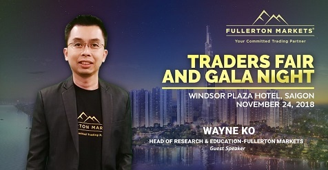 Fullerton Markets’ Award-Winning Research & Education Team to Speak at Traders Fair in Vietnam