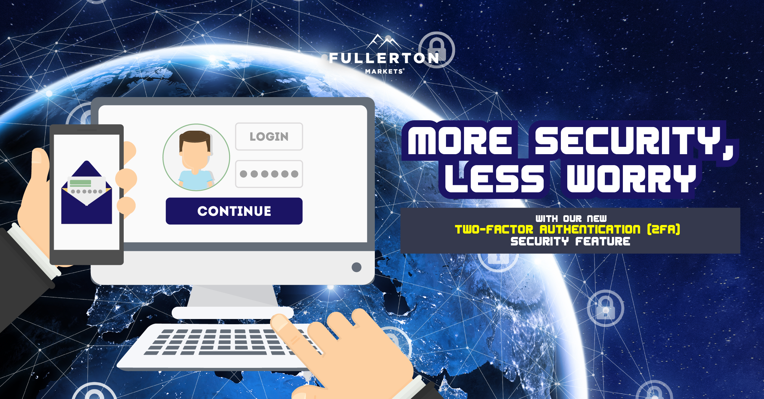 Fullerton Markets Boosts Safety Efforts with Launch of Two-Factor Authentication